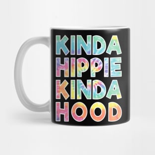 Kinda HIppie Kinda Hood Mug